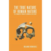 The True Nature Of Human Nature: The Symbiotic Parasite Known As Religion