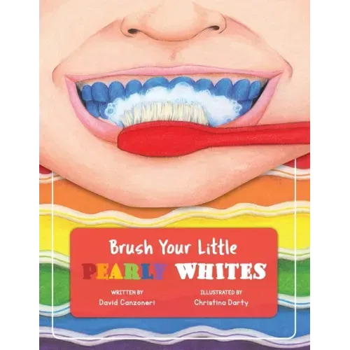 Brush Your Little Pearly Whites