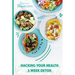 Hacking Your Health: 3 Week Detox