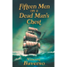 Fifteen Men on a Dead Man's Chest