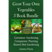 Grow Your Own Vegetables: 3 Book Bundle: Container Gardening, Raised Bed Gardening, Companion Planting