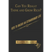 Can You Really Think and Grow Rich?: Keys to Unlock an Extraordinary Life