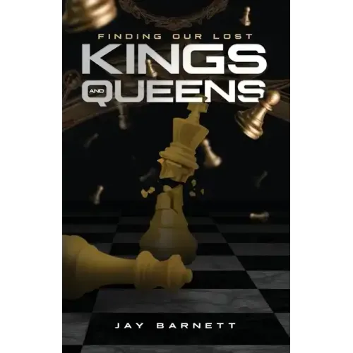Finding Our Lost Kings and Queens: Strategies for Empowering Our Future Kings & Queens