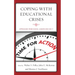 Coping with Educational Crises: Approaches from School Leaders Who Did It