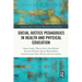 Social Justice Pedagogies in Health and Physical Education