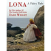 Lona, A Fairy Tale