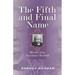 The Fifth and Final Name: Memoir of an American Churchill