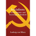 Socialism: An Economic and Sociological Analysis
