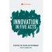 Innovation in Five Acts: Strategies for Theatre and Performance