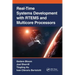 Real-Time Systems Development with Rtems and Multicore Processors