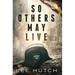So Others May Live
