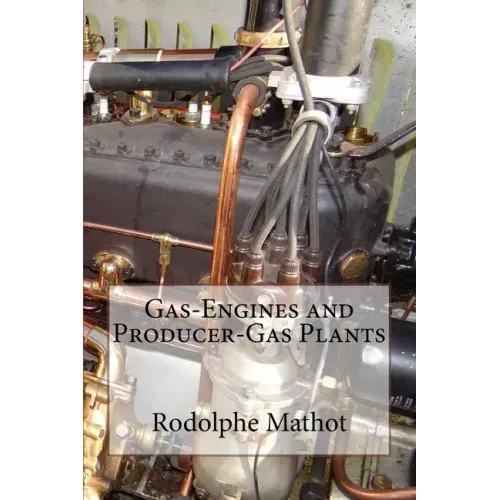 Gas-Engines and Producer-Gas Plants