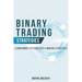 Binary Trading Strategies: Learn Binary Options Profit Making Strategies