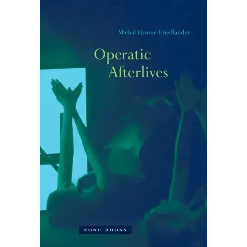 Operatic Afterlives
