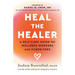 Heal the Healer