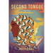 Second Tongue: Poems