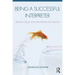 Being a Successful Interpreter: Adding Value and Delivering Excellence