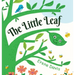 The Little Leaf