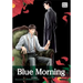 Blue Morning, Vol. 1