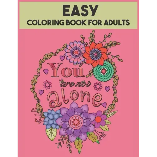 Easy Coloring Book For Adults: 54 Motivational Quotes