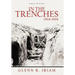In the Trenches 1914 - 1918