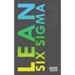 Lean Six SIgma: The complete guide about Lean Six Sigma - Gain benefits in your business, your job and your life