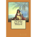 Old Indian legends. By: Zitkala-Sa