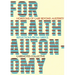 For Health Autonomy: Horizons of Care Beyond Austerity--Reflections from Greece
