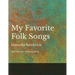 My Favorite Folk Songs - Sheet Music for Voice and Piano