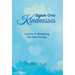 Speak Only Kindnesses: Volume 3: Mastering the New Energy