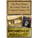 The Poor House & County Farm of Cannon County, TN