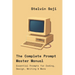 The Complete Prompt Master Manual: Essential Prompts for Coding, Design, Writing & More