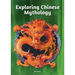 Exploring Chinese Mythology