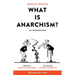 What Is Anarchism?: An Introduction