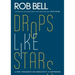 Drop Like Stars
