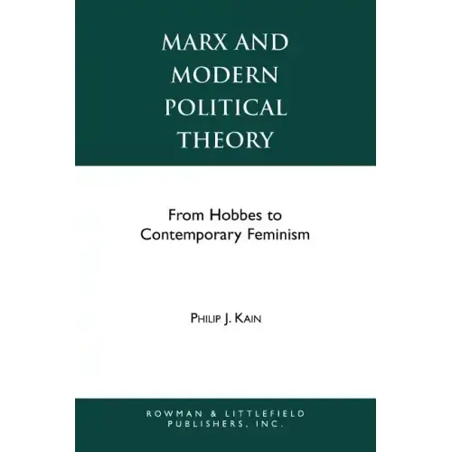 Marx and Modern Political Theory: From Hobbes to Contemporary Feminism