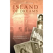 Island of Dreams: A single act of violence always has more than a single victim.