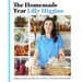 The Homemade Year: Things to Make, Do and Eat at Home to Welcome Every Season