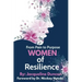 From Pain to Purpose Women of Resilience