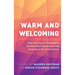 Warm and Welcoming: How the Jewish Community Can Become Truly Diverse and Inclusive in the 21st Century