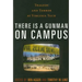 There is a Gunman on Campus: Tragedy and Terror at Virginia Tech