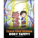 Teach Your Dragon Body Safety: A Story About Personal Boundaries, Appropriate and Inappropriate Touching