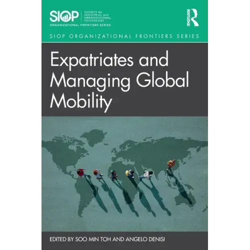 Expatriates and Managing Global Mobility