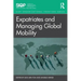 Expatriates and Managing Global Mobility