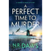 A Perfect Time to Murder
