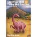 Adventures of Taffy the Dinosaur and Other Stories