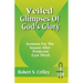 Veiled Glimpses of God's Glory: Sermons for the Season After Pentecost (Last Third): First Lesson: Cycle a