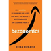 Bezonomics: How Amazon Is Changing Our Lives and What the World's Best Companies Are Learning from It
