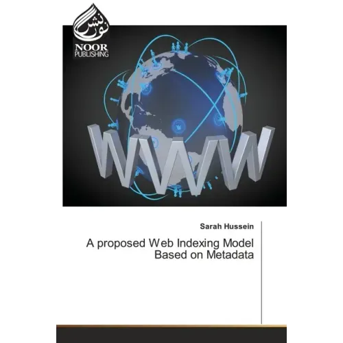 A proposed Web Indexing Model Based on Metadata