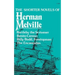 The Shorter Novels of Herman Melville